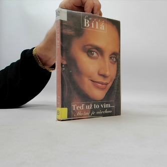 Teď už to vím... Možné je všechno