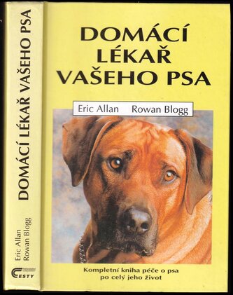 Domácí lékař vašeho psa (Eric Allan, 1999)