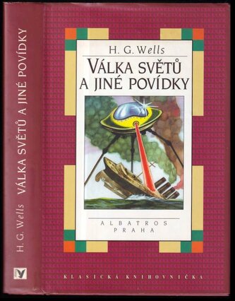 Válka světů a jiné povídky (H. G Wells, 1999)