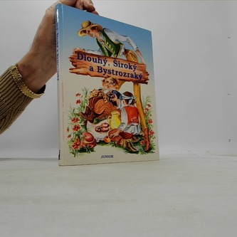 Dlouhý, Široký a Bystrozraký