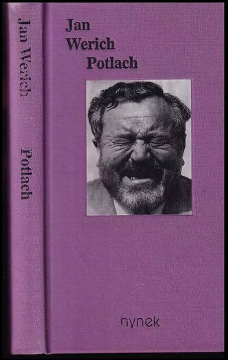 Jan Werich vzpomíná-- , vlastně, Potlach (Jan Werich, 1999)