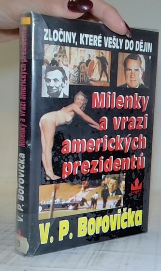 Milenky a vrazi amerických prezidentů