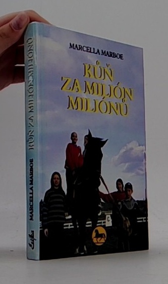 Kůň za milión miliónů