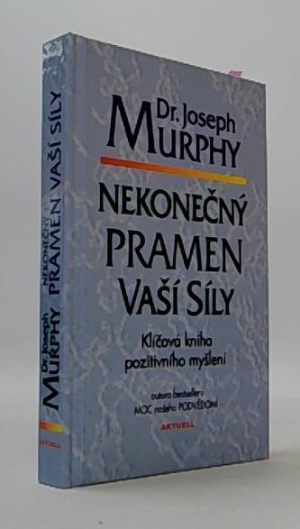 Nekonečný pramen vaší síly
