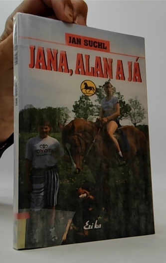Jana, Alan a já