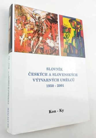 Slovník českých a slovenských výtvarných umělců Kon - Ky : 1950-2001 - VI (Alena Malá, 2001)