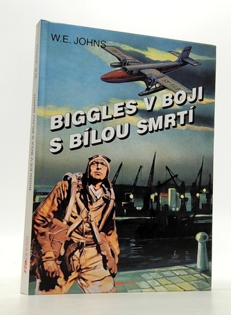 Biggles v boji s bílou smrtí