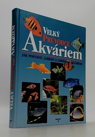 Velký průvodce akváriem nv.