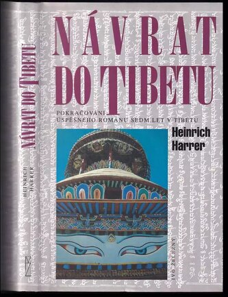 Návrat do Tibetu : pokračování úspěšného románu Sedm let v Tibetu (Heinrich Harrer, 1999)