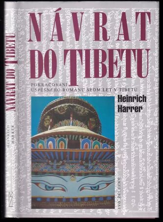 Návrat do Tibetu : pokračování úspěšného románu Sedm let v Tibetu (Heinrich Harrer, 1999)
