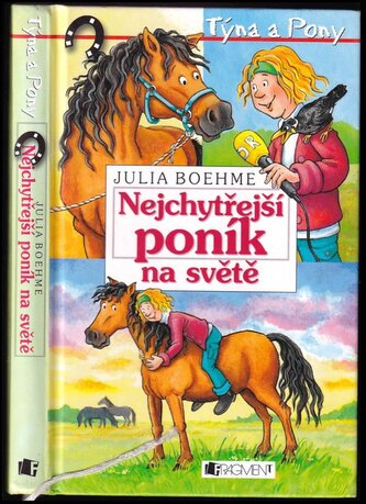 Nejchytřejší poník na světě : 3 (Julia Boehme, 2004)