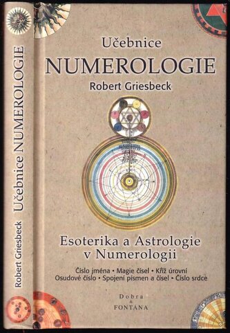 Numerologie : základní učebnice (Robert Griesbeck, 1998)