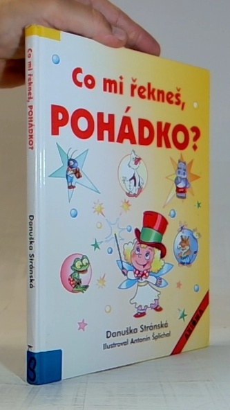 Co mi řekneš, pohádko?