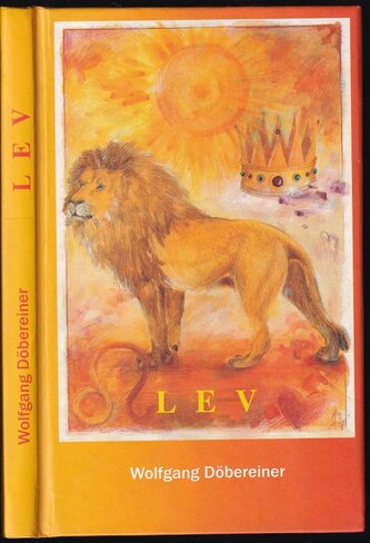 Lev : 23. červenec až 22. srpen (Wolfgang Döbereiner, 2005)