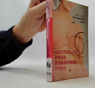 Neutíkejte před rakovinou prsu