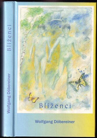 Blíženci : 21. květen až 21. červen (Wolfgang Döbereiner, 2005)