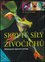 Skryté síly živočichů : odhalujeme tajemství přírody (Karl P. N. Shuker, 2005)