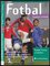 Fotbal : kondiční trénink : moderní koncepce tréninku, principy, metody a diagnostika, teorie sportovního tréninku (Rudolf Psott