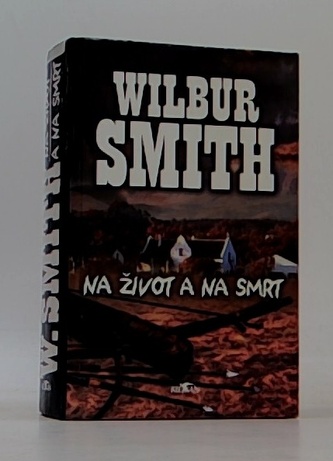 Na život a na smrt