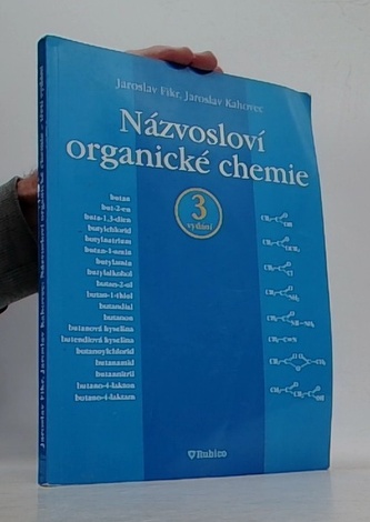 Názvosloví organické chemie 3