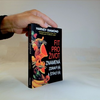 Fit pro život znamená zdravý (á) a štíhlý (á)