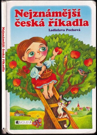 Nejznámější česká říkadla (Ladislava Pechová, 2010)