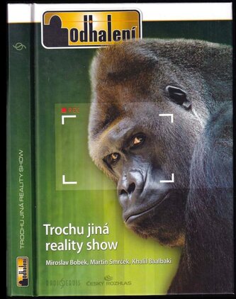Odhalení : trochu jiná relity show (Martin Smrček, 2007)