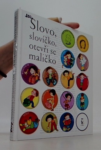 Slovo, slovíčko, otevři se maličko