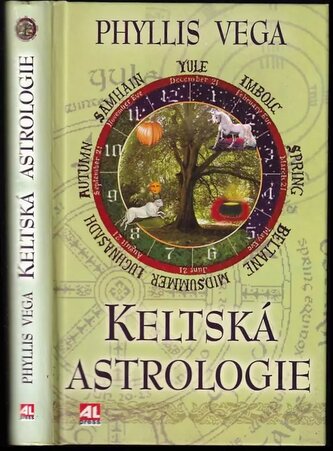 Keltská astrologie (Phyllis Vega, 2007)