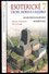 Esoterické Čechy, Morava a Slezsko : průvodce skrytými dějinami země - Svazek sedmý (Václav Vokolek, 2007)