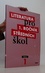 Literatura pro 1. ročník SŠ - učebnice