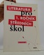 Literatura pro 1. ročník SŠ - pracovní sešit