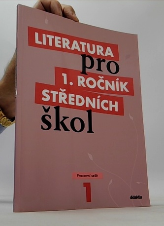 Literatura pro 1. ročník SŠ - pracovní sešit
