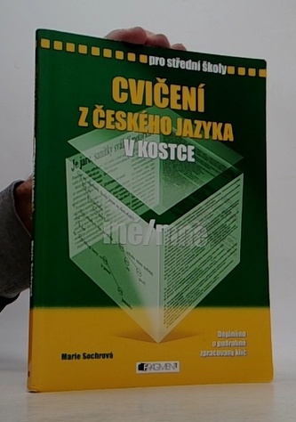Cvičení z českého jazyka v kostce pro SŠ
