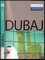 Dubaj : do vrecka (Terry Carter, 2008)
