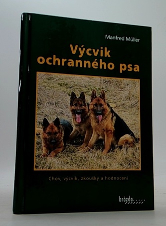 Výcvik ochranného psa