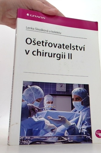 Ošetřovatelství v chirurgii II.
