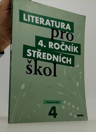 Literatura pro 4. ročník středních škol
