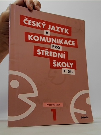 Český jazyk a komunikace pro SŠ - 1.díl (pracovní sešit)