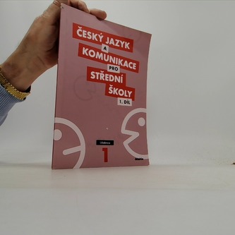 Český jazyk a komunikace pro SŠ - 1.díl (pracovní sešit)