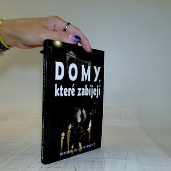 Domy, které zabíjejí