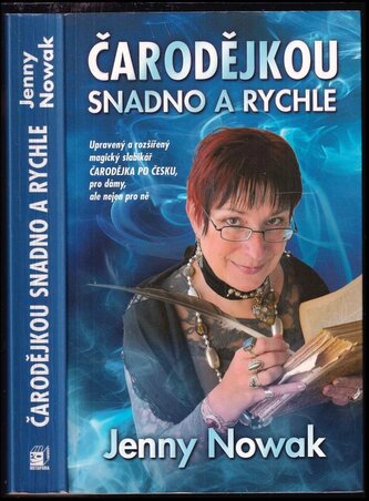 Čarodějkou snadno a rychle : upravená a rozšířená verze magického slabikáře Čarodějka po česku, pro dámy, ale nejen pro ně (Jenn