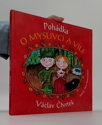 Pohádka o myslivci a víle