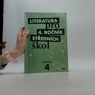 Literatura pro 4. ročník středních škol