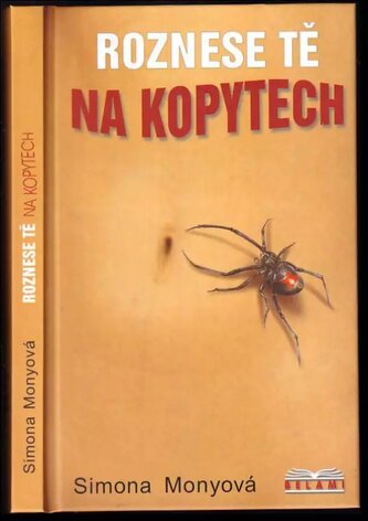 Roznese tě na kopytech (Simona Monyová, 2003)