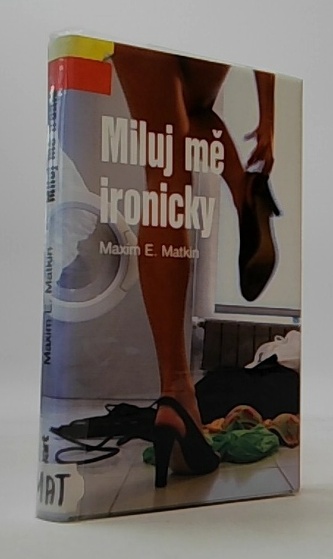 Miluj mě ironicky
