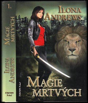 Magie mrtvých : [1] (Ilona Andrews, 2011)