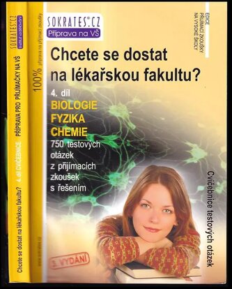 Chcete se dostat na lékařskou fakultu? : Biologie, fyzika, chemie - [4. díl] (Lukáš Müller, 2011)