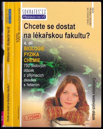 Chcete se dostat na lékařskou fakultu? : Biologie, fyzika, chemie - [4. díl] (Lukáš Müller, 2011)