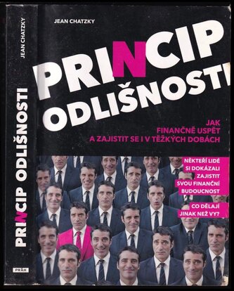 Princip odlišnosti : jak finančně uspět a zajistit se i v těžkých dobách (Jean Sherman Chatzky, 2011)